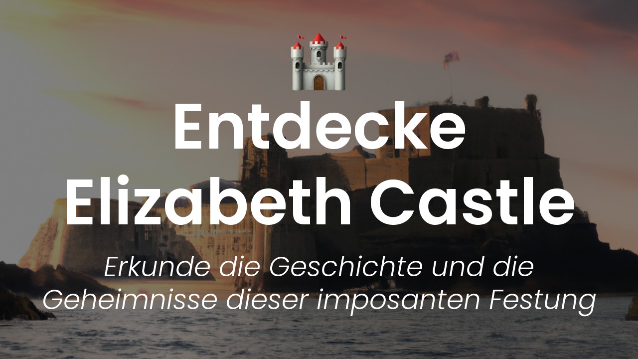 Elizabeth Castle Architektur-featured-image