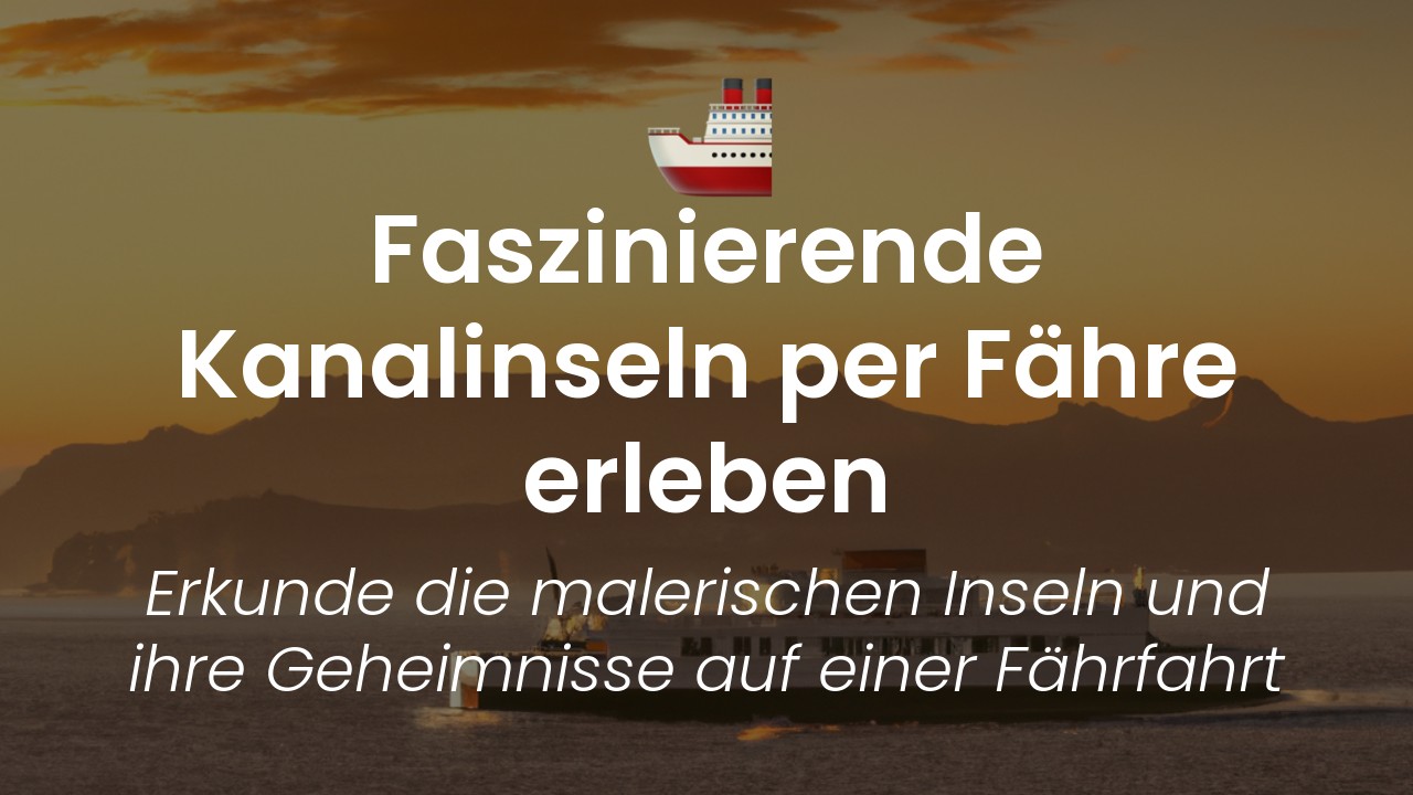 Fähren Kanalinseln-featured-image