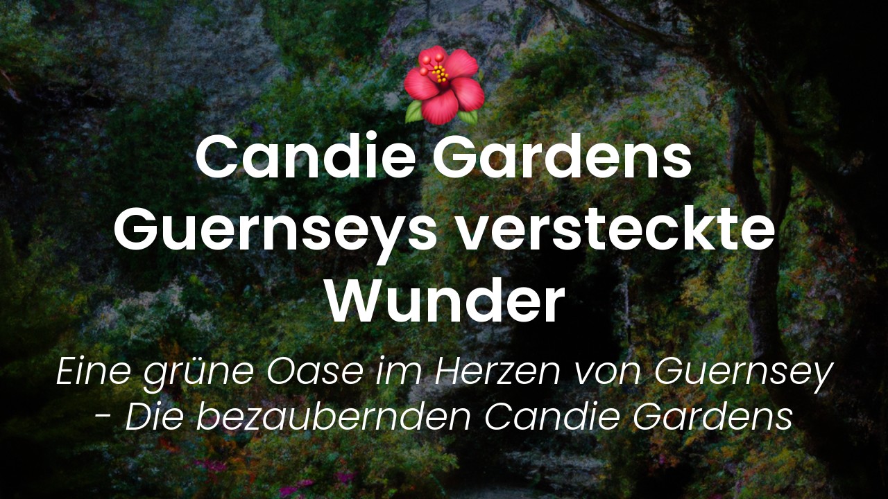 Guernsey Candie Gardens-featured-image