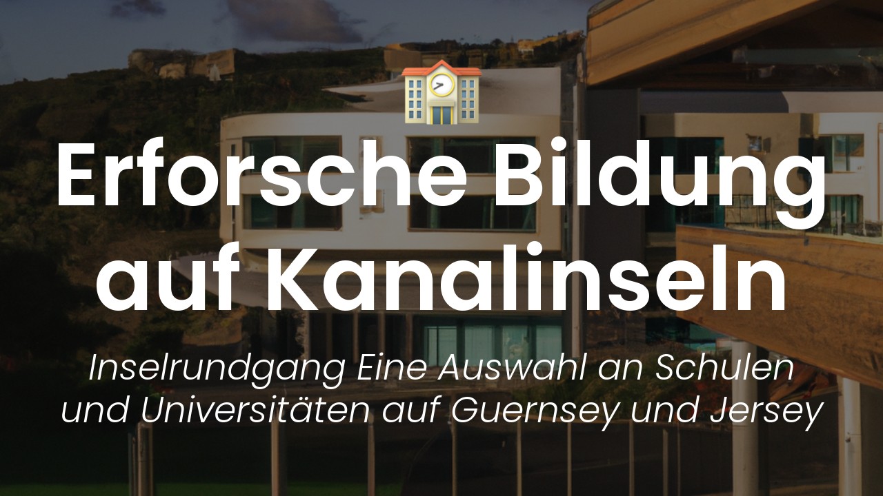 Kanalinseln Bildungseinrichtungen-featured-image