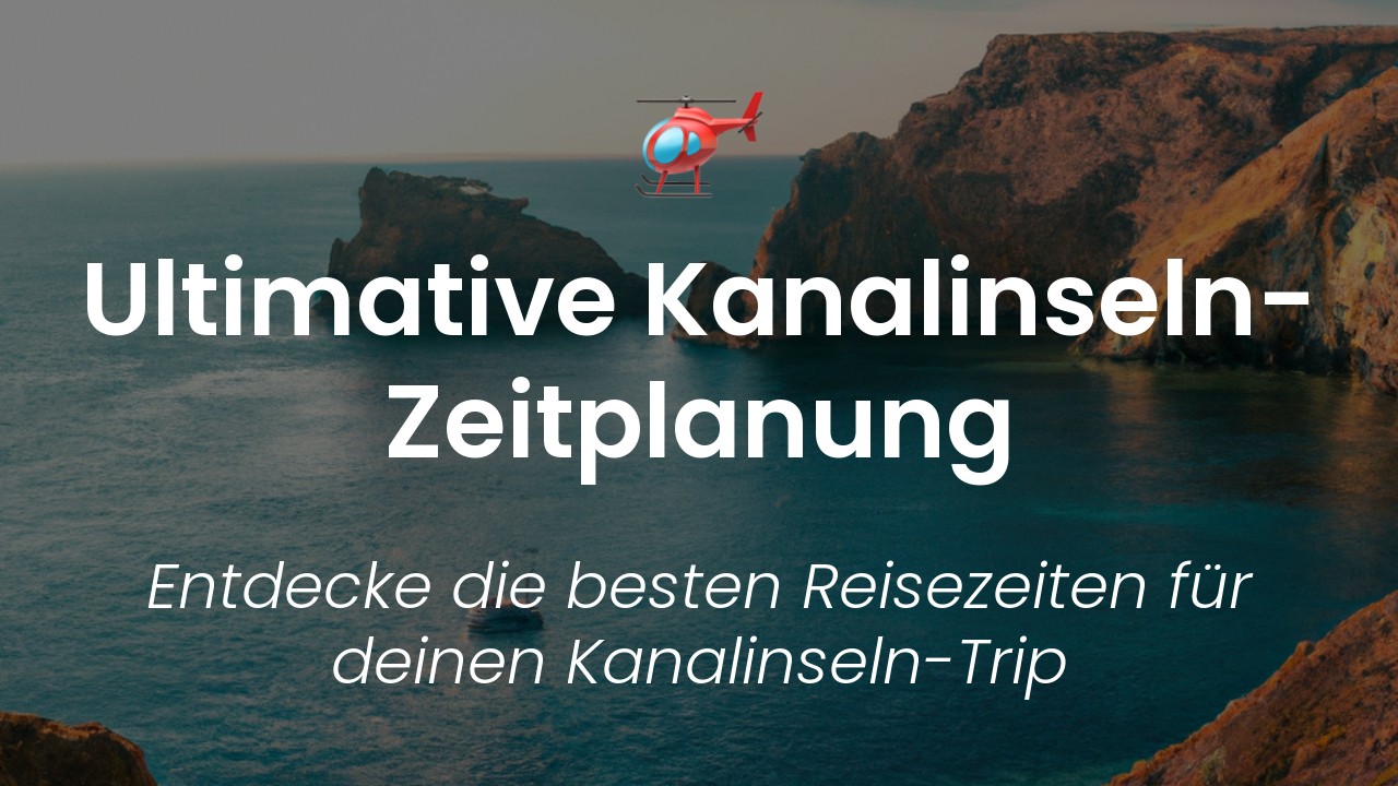 Beste Zeit Kanalinseln besuchen-featured-image
