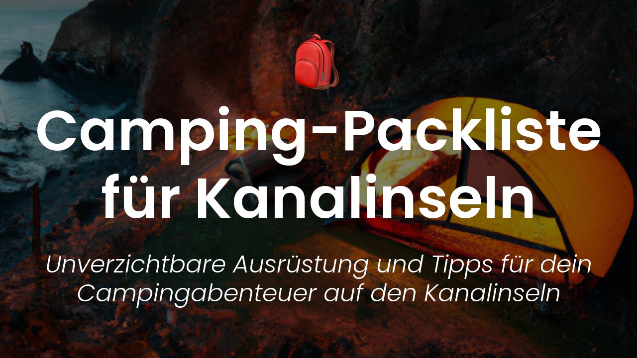Camping Packliste Kanalinseln-featured-image