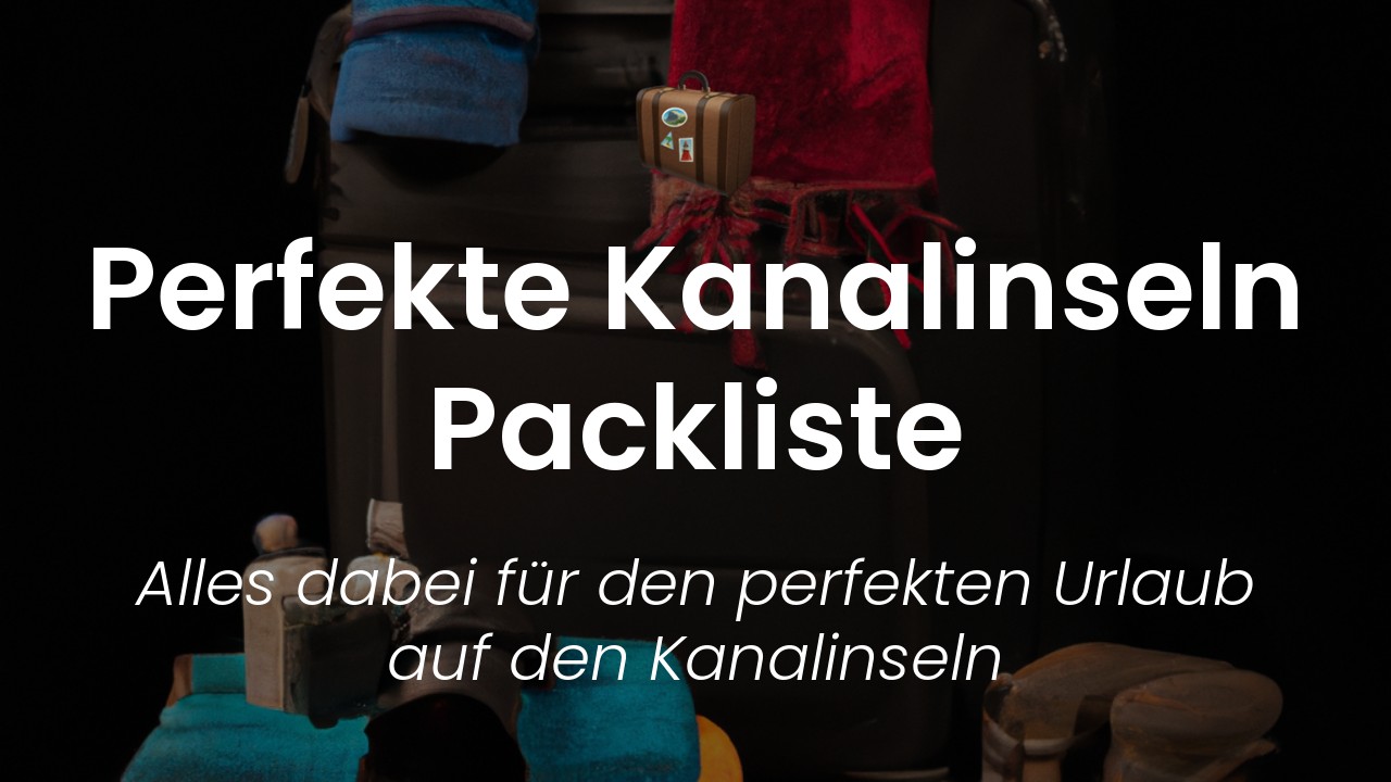 Kanalinseln Packliste Urlaub-featured-image